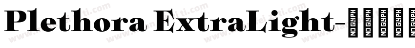 Plethora ExtraLight字体转换